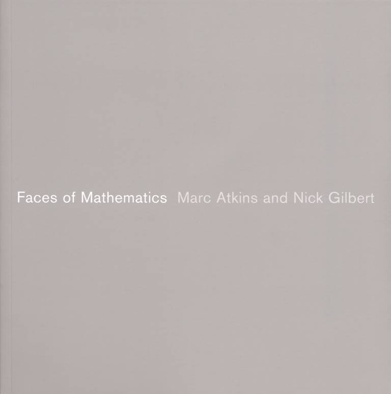 Faces of Mathematics by Marc Atkins and Nick Gilbert